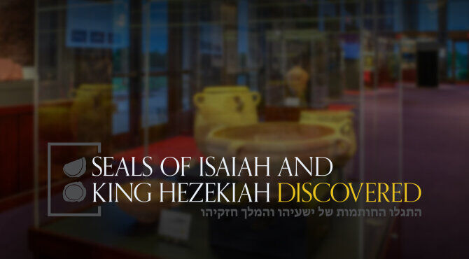 Seals of Isaiah and King Hezekiah Discovered