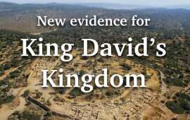 New Evidence for King David’s Kingdom