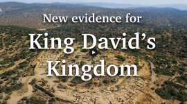 New Evidence for King David’s Kingdom
