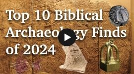 Top 10 Biblical Archaeology Discoveries of 2024 Podcast