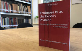 Review: <em>Thutmose IV as the Exodus Pharaoh: Chronological and Astronomical Considerations</em>