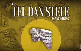 The Tel Dan Stele—In Five Minutes