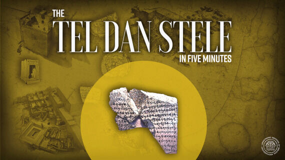 The Tel Dan Stele—In Five Minutes