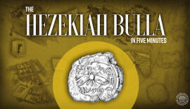 The Hezekiah Bulla—In Five Minutes