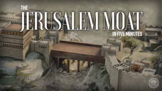 The Jerusalem Moat&mdash;In Five Minutes